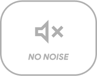 NO NOISE